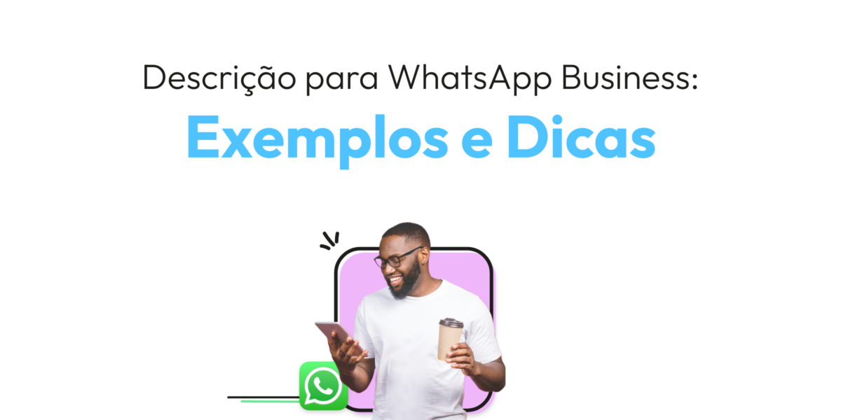 Descrição para WhatsApp Business