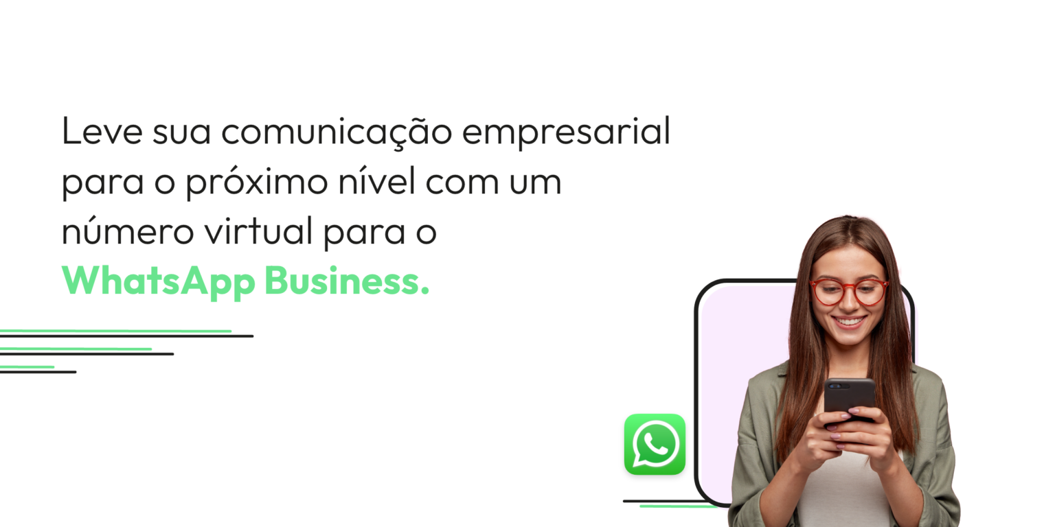 Guia Prático Como Criar Um Número Virtual Para Whatsapp Business 6660