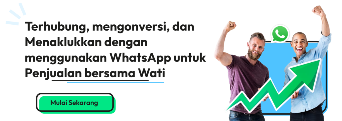 Cara Meningkatkan Penjualan Melalui WhatsApp: 9 Tips Efektif