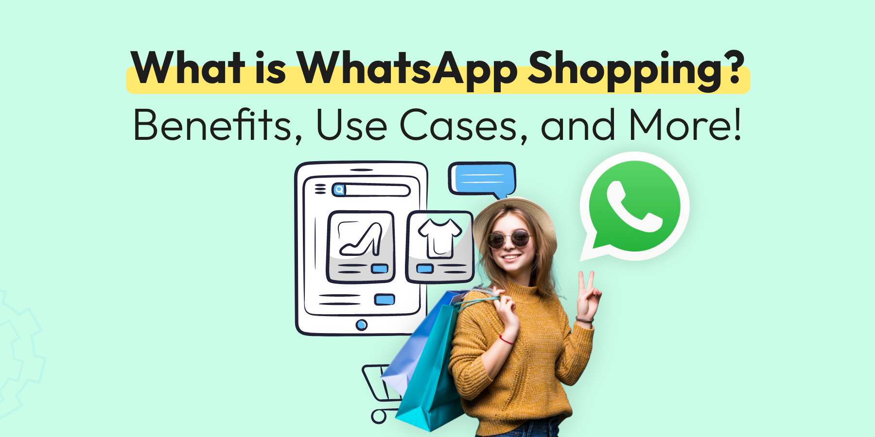 What is WhatsApp Shopping? Benefits + Use Cases [2025]