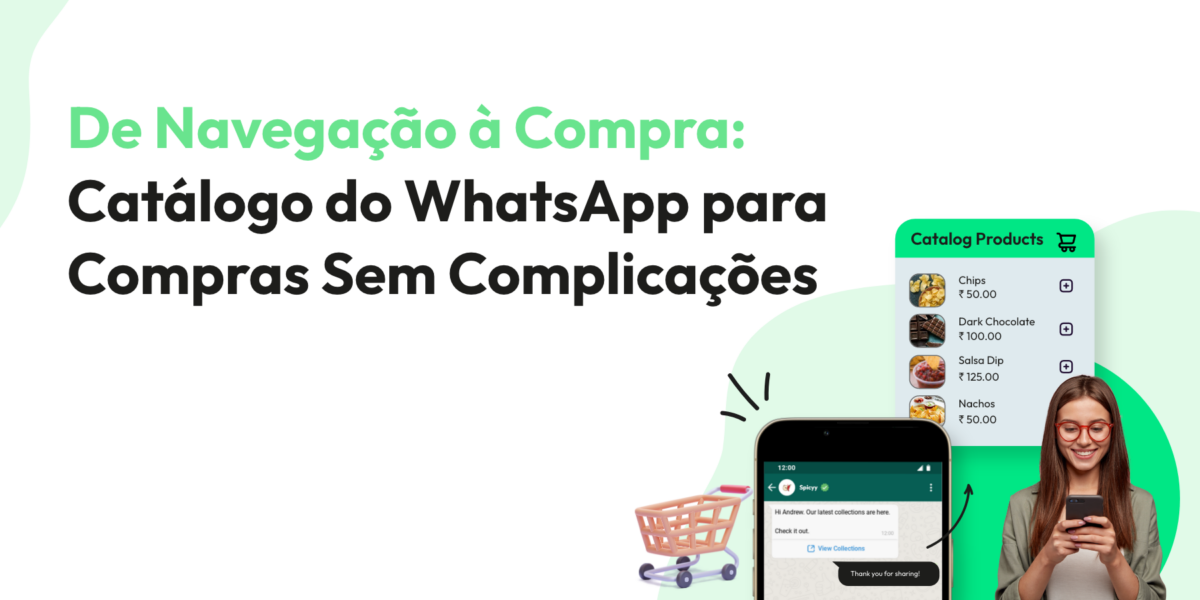 De Navegação à Compra: Catálogo do WhatsApp para Compras Sem Complicações