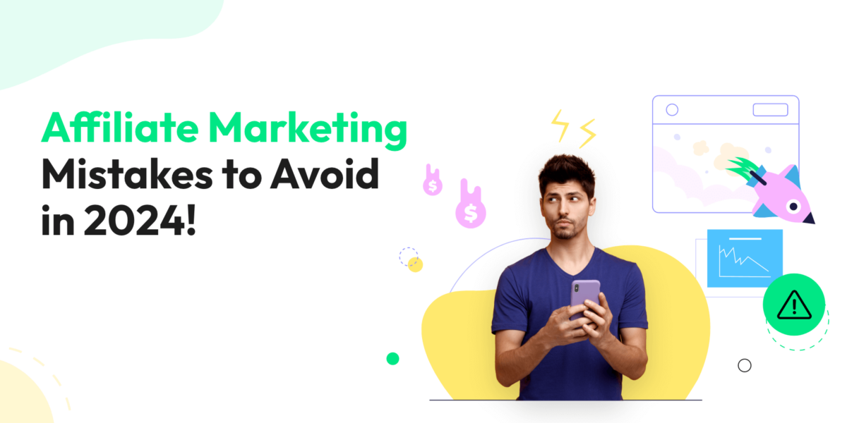 Affiliate Marketing Mistakes to avoid