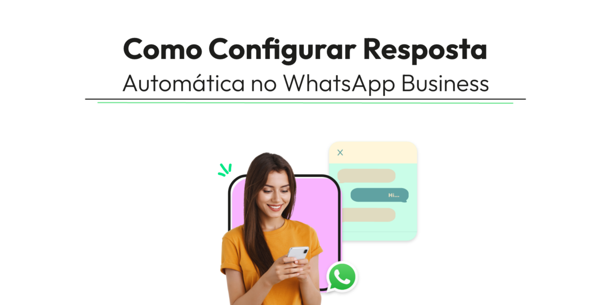 Como Configurar Resposta Automática no WhatsApp Business