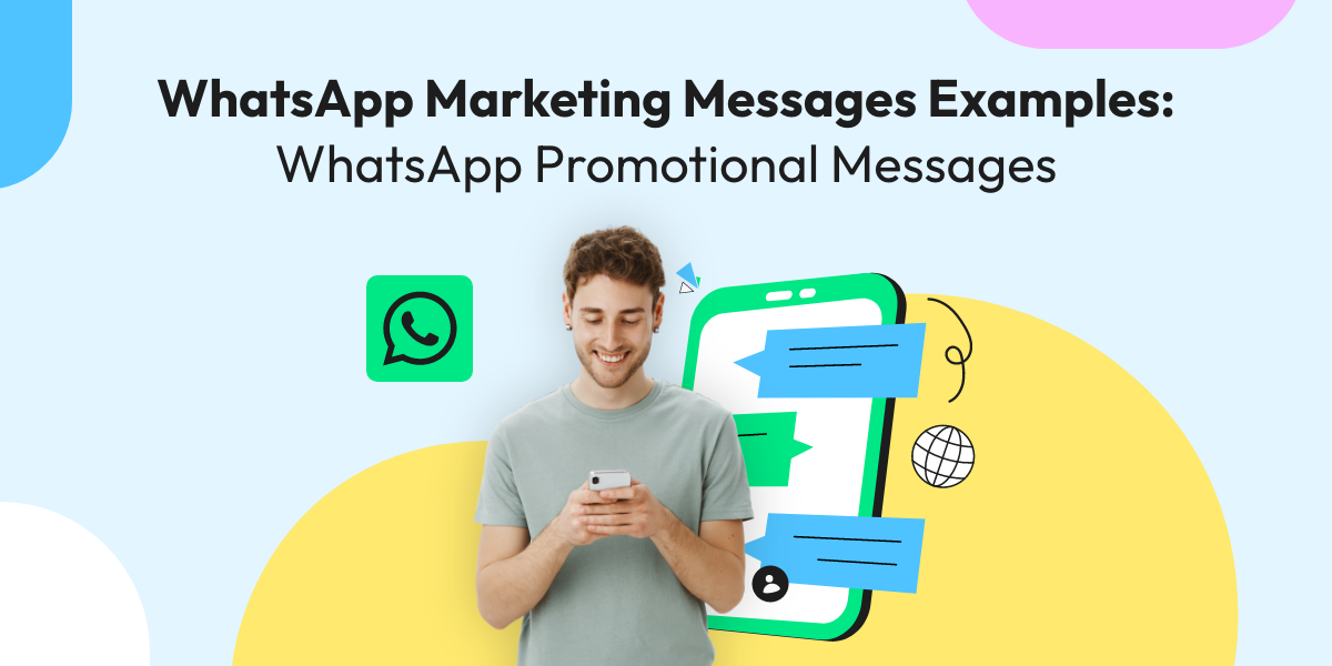 WhatsApp Marketing Messages ExamplesWhatsApp Promotional Messages