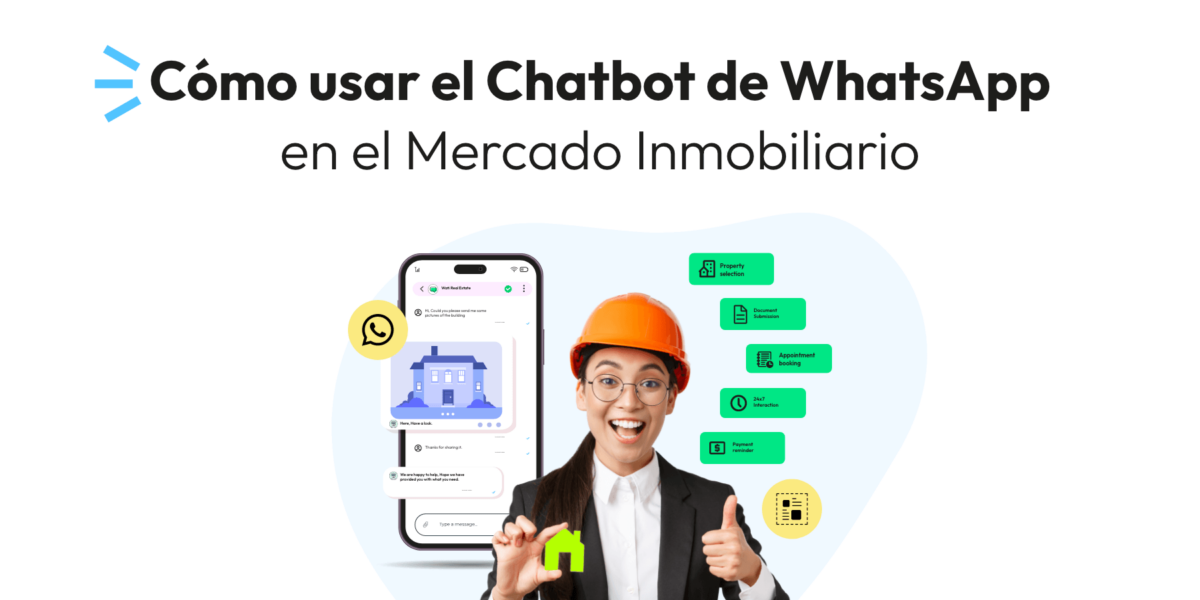 Cómo usar el Chatbot de WhatsApp en el Mercado Inmobiliario