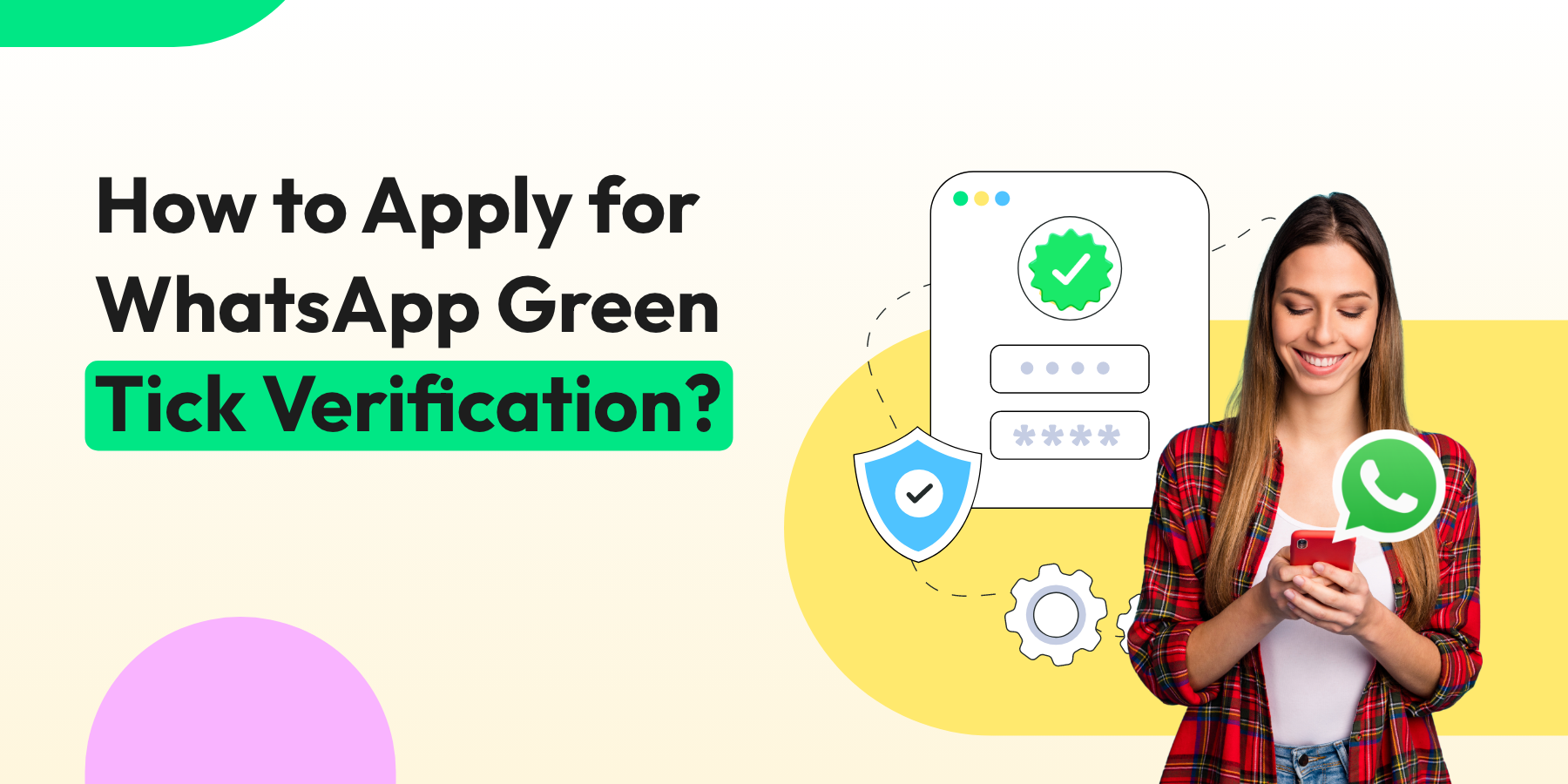 How to Apply for WhatsApp Green Tick Verification?