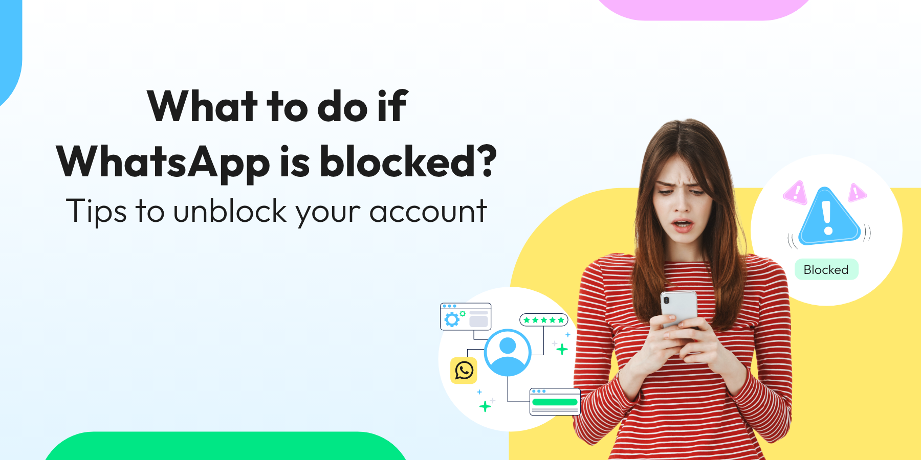 Tips to unblock your blocked WhatsApp account | Wati