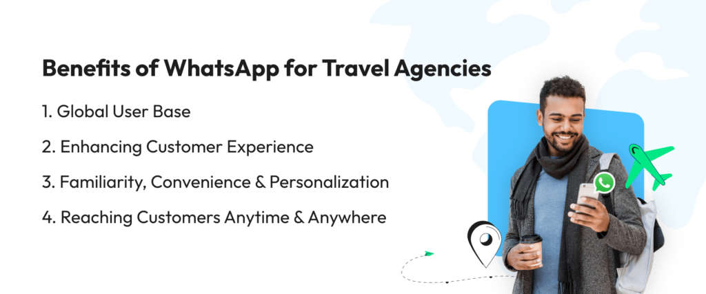 4 Benefits of WhatsApp for Travel Agencies
