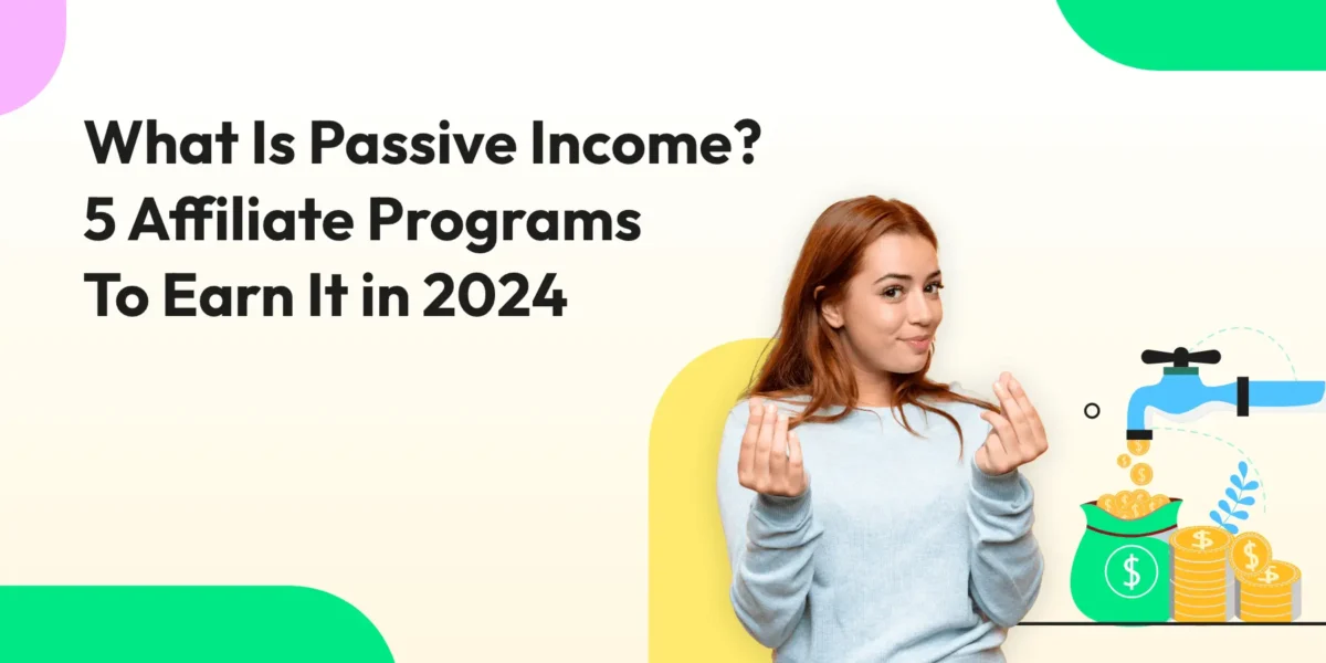 Passive income, 5 affiliate programs, additional income, extra income, make more money, earn more money, financial stability, retirement plan.