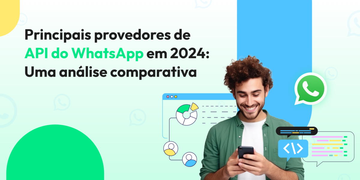 Principais provedores de API do WhatsApp em 2024: Uma análise comparativa